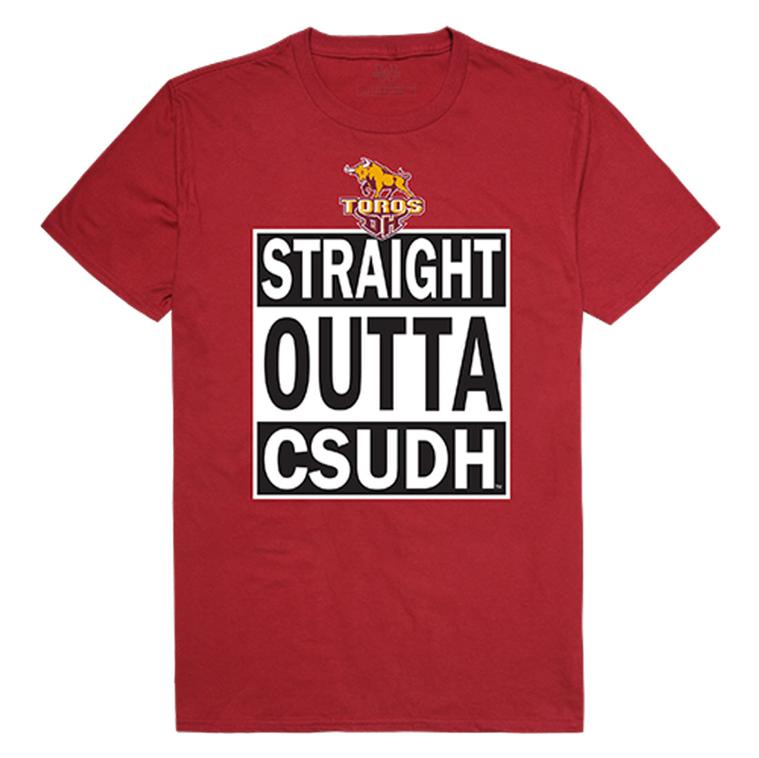 CSUDH California State University Dominguez Hills Toros Straight Outta Tee T-Shirt