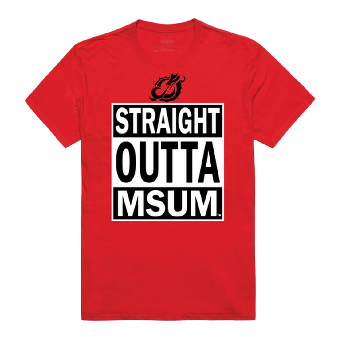 MSUM Minnesota State University Moorhead Dragons Straight Outta Tee T-Shirt