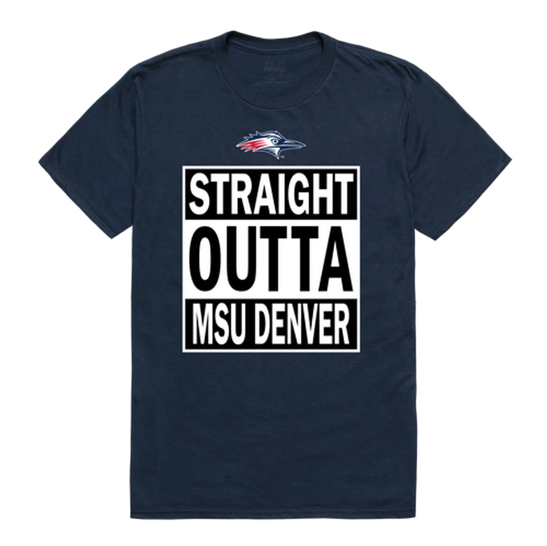 Metropolitan State University of Denver Roadrunners Straight Outta Tee T-Shirt