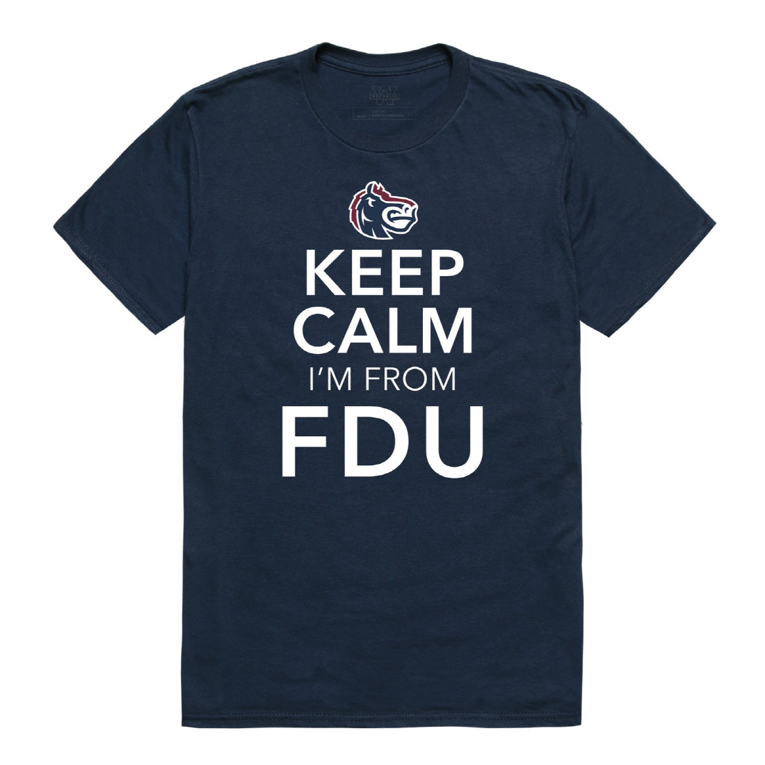 Fairleigh Dickinson University Keep Calm Tee T-Shirt