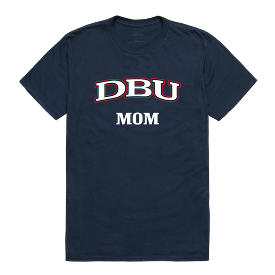 Dallas Baptist University Mom Tee T-Shirt