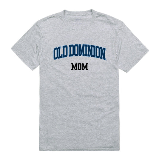 Old Dominion University Monarchs Mom Tee T-Shirt