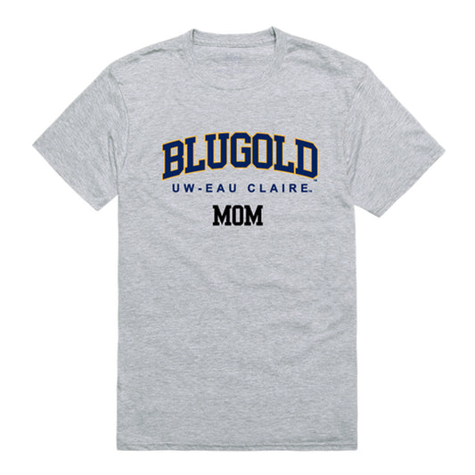 UWEC University of Wisconsin-Eau Claire Blugolds Mom Tee T-Shirt