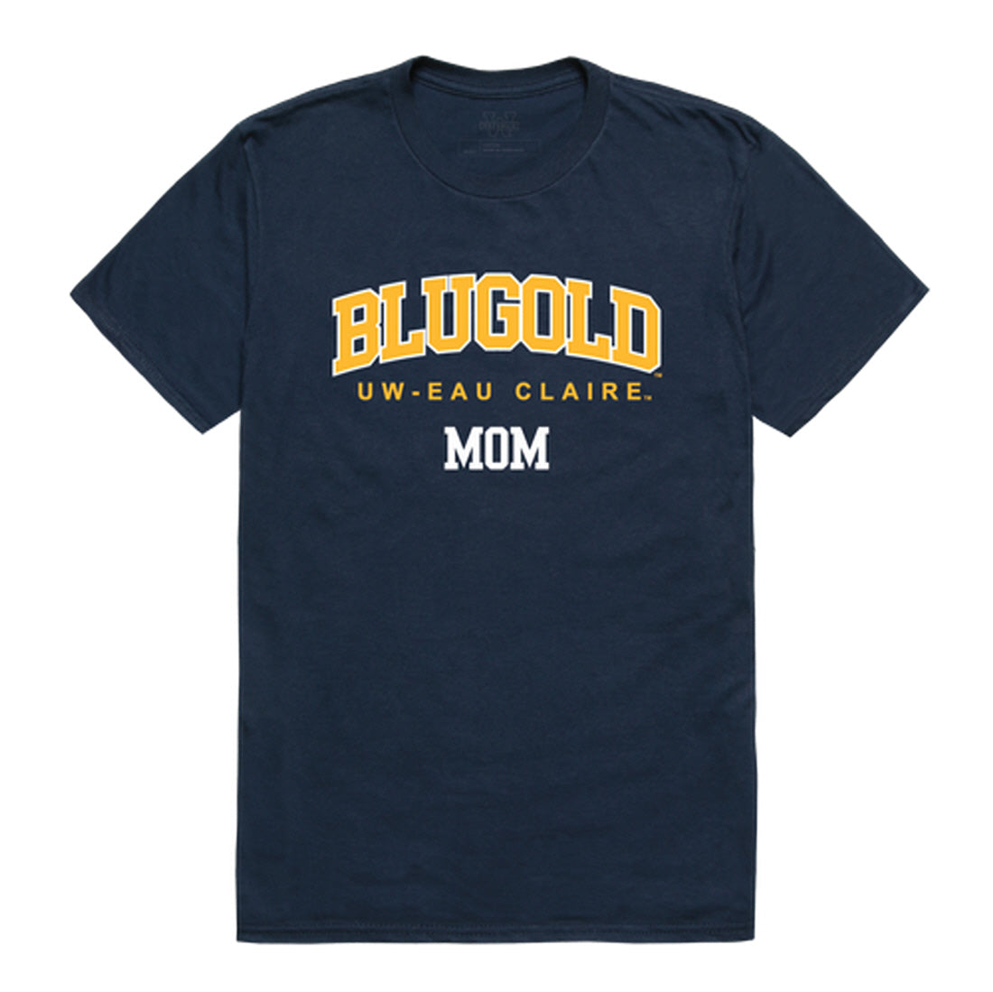 UWEC University of Wisconsin-Eau Claire Blugolds Mom Tee T-Shirt